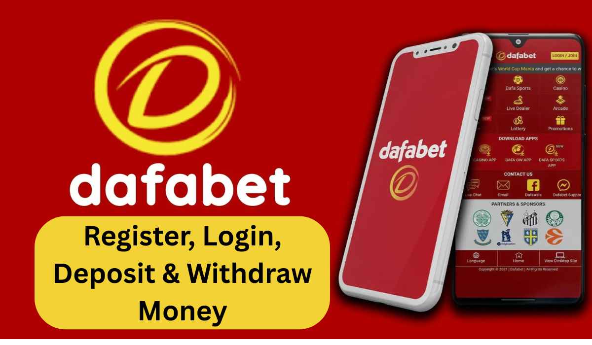 Dafabet India Review: Register, Login, Deposit & Withdraw Money